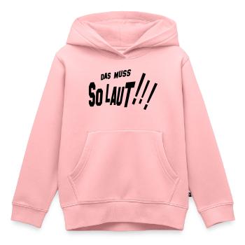Das muss so laut (D00040) - Kinder Premium Organic Hoodie - Rosa - Vorne - AI Model Kid Female (0cm)