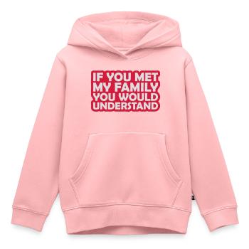 you would understand quote - Kids Premium Organic Hoodie - rose - Front - AI Model Kid Female (0cm)