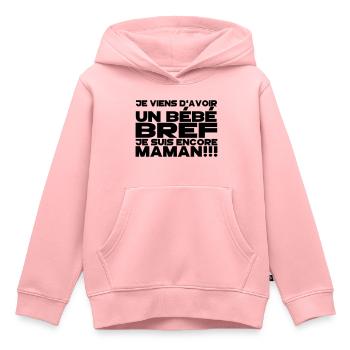 bref je suis encore maman 2 - Sweat Premium à capuche enfant bio - rose - Devant - AI Model Kid Female (0cm)