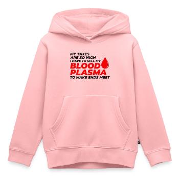 Steuerprobleme und Blutplasma-Wortspiele Besteuerung Lustig - Kinder Premium Organic Hoodie - Rosa - Vorne - AI Model Kid Female (0cm)