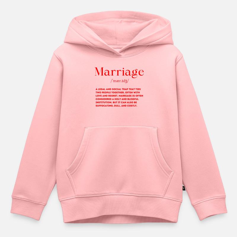 Définition du mariage - Sweat Premium à capuche enfant bio - rose