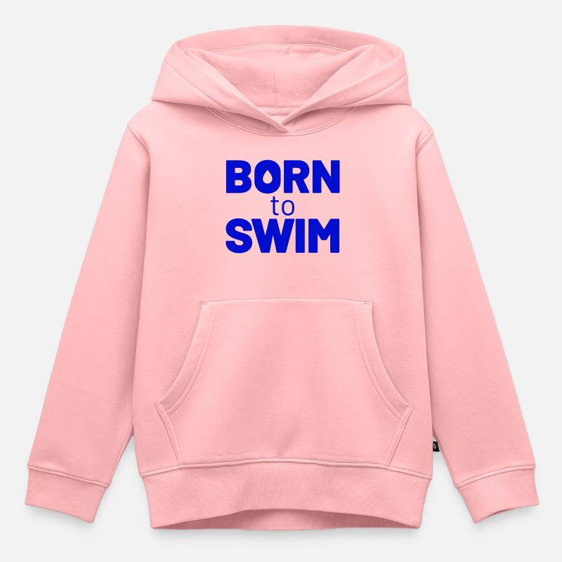 Né pour nager - Sweat Premium à capuche enfant bio - rose