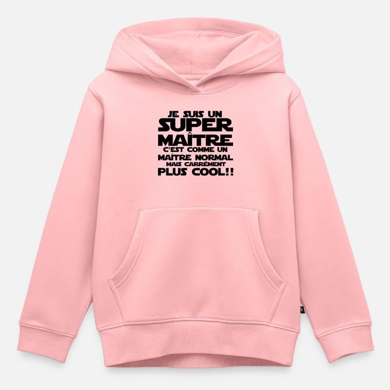 un super maître - Sweat Premium à capuche enfant bio - rose