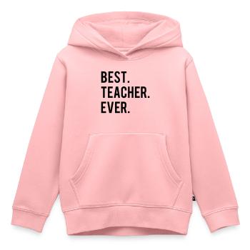Best Teacher Ever - Sweat Premium à capuche enfant bio - rose - Devant - AI Model Kid Female (0cm)