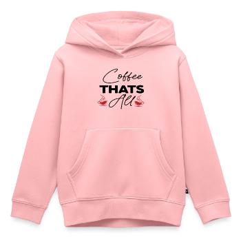 Coffee Thats All - Kinder Premium Organic Hoodie - Rosa - Vorne - AI Model Kid Female (0cm)
