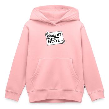 Doing My Best Funny Honest Motivational Saying - Kids Premium Organic Hoodie - rose - Front - AI Model Kid Female (0cm)