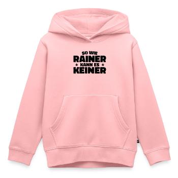 Personne ne peut le faire comme Rainer - Sweat Premium à capuche enfant bio - rose - Devant - AI Model Kid Female (0cm)