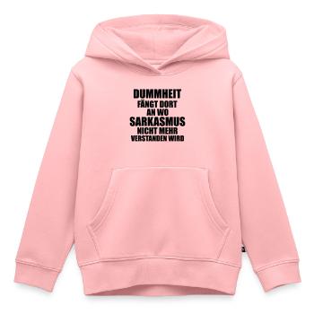 Ironisch Sarkatischer Spruch Lustiger Slogen - Kinder Premium Organic Hoodie - Rosa - Vorne - AI Model Kid Female (0cm)