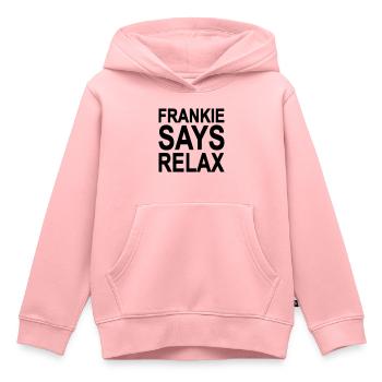 Frankie says relax - Sweat Premium à capuche enfant bio - rose - Devant - AI Model Kid Female (0cm)