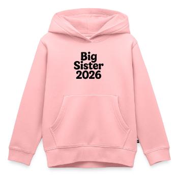 Big Sister 2026 - Kids Premium Organic Hoodie - rose - Front - AI Model Kid Female (0cm)