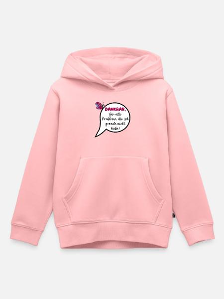 Wertschätzung, Keine Probleme - Kinder Premium Organic Hoodie - Rosa