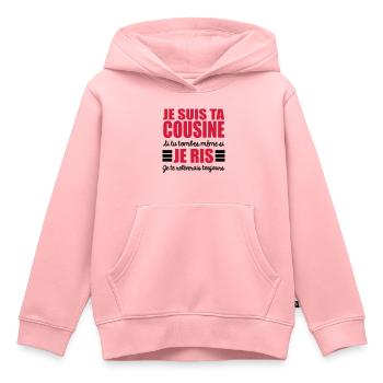 je suis ta cousine si tu tombes je te relèverais - Sweat Premium à capuche enfant bio - rose - Devant - AI Model Kid Female (0cm)