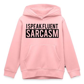 Je parle un sarcasme courant - Sweat Premium à capuche enfant bio - rose - Devant - AI Model Kid Female (0cm)