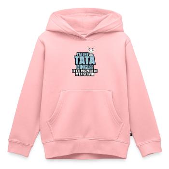j'ai une tata cinglée et j'ai pas peur - Sweat Premium à capuche enfant bio - rose - Devant - AI Model Kid Female (0cm)