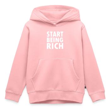 Start being rich - Sweat Premium à capuche enfant bio - rose - Devant - AI Model Kid Female (0cm)