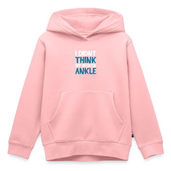 I didnt think my broken ankle - Kinder Premium Organic Hoodie - Rosa - Vorne - AI Model Kid Female (0cm)