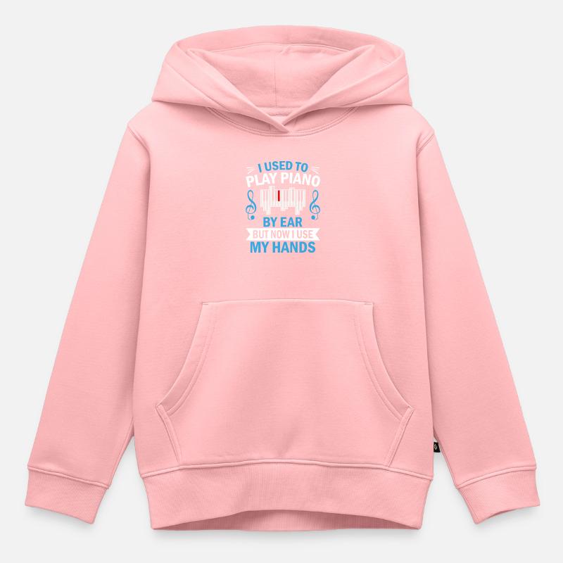 Musik Witz - J’avais l’habitude de jouer du piano à l’oreille... - Sweat Premium à capuche enfant bio - rose