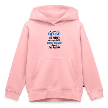 Je suis Belge - Je ferme pas ma gueule - Sweat Premium à capuche enfant bio - rose - Devant - AI Model Kid Female (0cm)