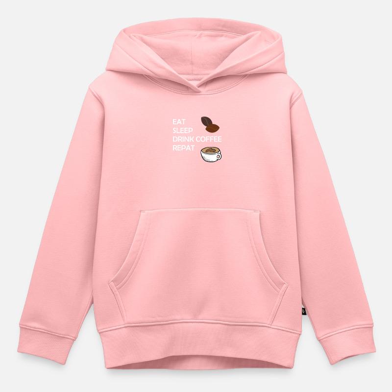 Manger Sleep Drink Coffe Répéter - Sweat Premium à capuche enfant bio - rose