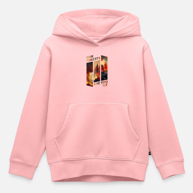 Nos forêts sont trop éclairées - Forest Fire Design - Sweat Premium à capuche enfant bio - rose