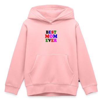Best mom ever - Kinder Premium Organic Hoodie - Rosa - Vorne - AI Model Kid Female (0cm)