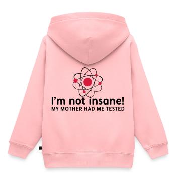 I'm not insane verrückt Atomphysik Wissenschaftler - Kinder Premium Organic Hoodie - Rosa - Hinten - AI Model Kid Female (0cm)
