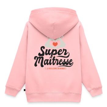 Super maitresse cadeau maîtresse institutrice - Sweat Premium à capuche enfant bio - rose - Dos - AI Model Kid Female (0cm)