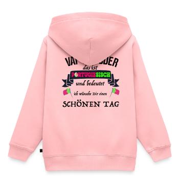 Portugal Vai Te Foder signifie bonne journée - Sweat Premium à capuche enfant bio - rose - Dos - AI Model Kid Female (0cm)