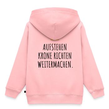 Aufstehen, Krone richten, weitermachen. - Kinder Premium Organic Hoodie - Rosa - Hinten - AI Model Kid Female (0cm)