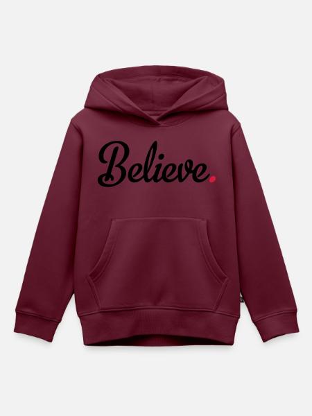 believe - Kinder Premium Organic Hoodie - Burgunderrot