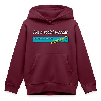 Social Worker Money - Kinder Premium Organic Hoodie - Burgunderrot - Vorne - AI Model Kid Female (0cm)