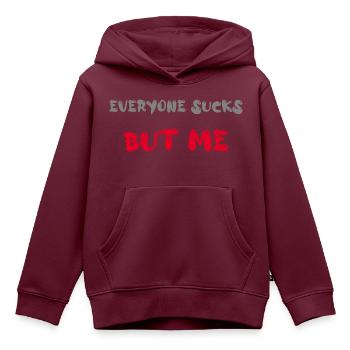 everyone sucks but me - Kinder Premium Organic Hoodie - Burgunderrot - Vorne - AI Model Kid Female (0cm)