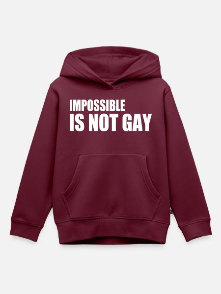 impossible is not gay - Kinder Premium Organic Hoodie - Burgunderrot