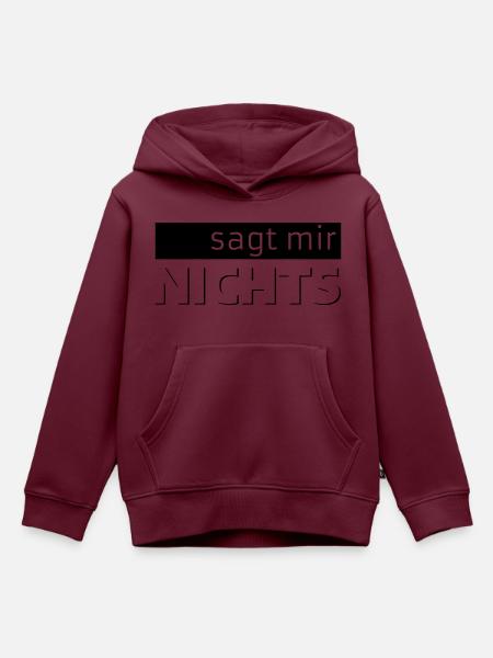 sagt mir NICHTS - Kinder Premium Organic Hoodie - Burgunderrot