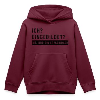 Eingebildet Erzgebirge - Kinder Premium Organic Hoodie - Burgunderrot - Vorne - AI Model Kid Female (0cm)