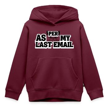 Laut meiner letzten E-Mail - Kinder Premium Organic Hoodie - Burgunderrot - Vorne - AI Model Kid Female (0cm)