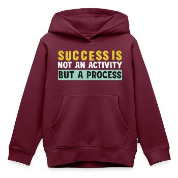 Erfolg ist keine Aktivität, sondern ein Prozess - Kinder Premium Organic Hoodie - Burgunderrot - Vorne - AI Model Kid Female (0cm)