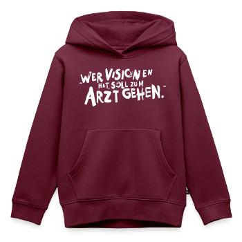 Wer Visionen hat, soll zum Arzt gehen - Kinder Premium Organic Hoodie - Burgunderrot - Vorne - AI Model Kid Female (0cm)
