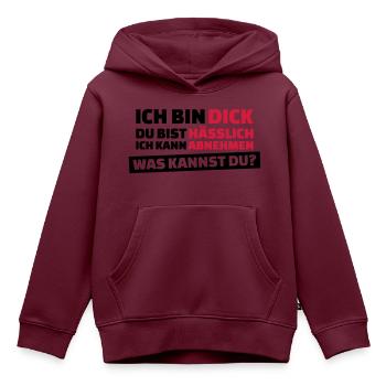 Ich bin dick, Du bist hässlich - Kinder Premium Organic Hoodie - Burgunderrot - Vorne - AI Model Kid Female (0cm)