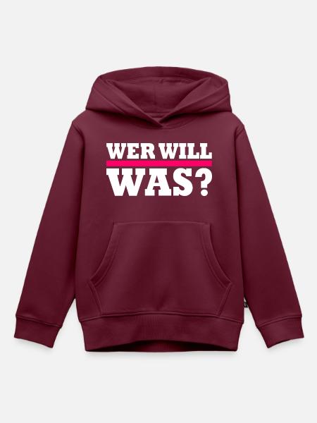 Wer will was - Kinder Premium Organic Hoodie - Burgunderrot