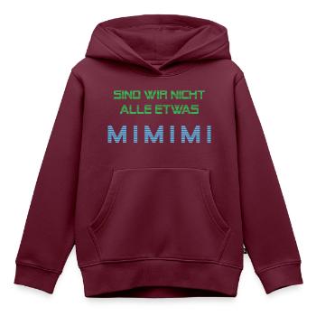 Wir sind alle etwas Mimimi - Kinder Premium Organic Hoodie - Burgunderrot - Vorne - AI Model Kid Female (0cm)