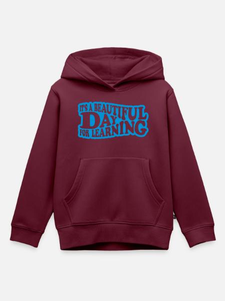 beautiful day for learning - Kinder Premium Organic Hoodie - Burgunderrot