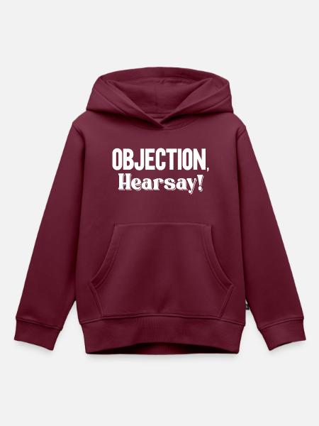 Objection Hearsay - Kinder Premium Organic Hoodie - Burgunderrot