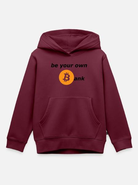 be your own bank - Kinder Premium Organic Hoodie - Burgunderrot