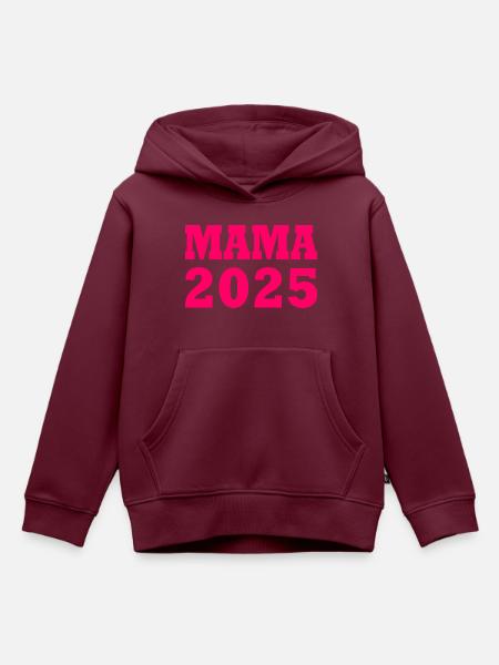 Mama 2025 - Kinder Premium Organic Hoodie - Burgunderrot