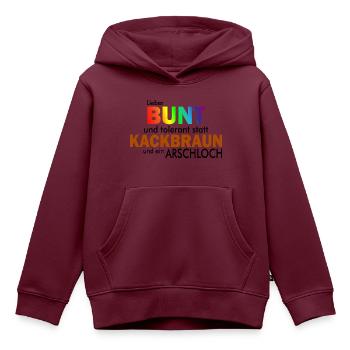 Lieber Bunt und tolerant statt Kackbraun Rassismus - Kinder Premium Organic Hoodie - Burgunderrot - Vorne - AI Model Kid Female (0cm)