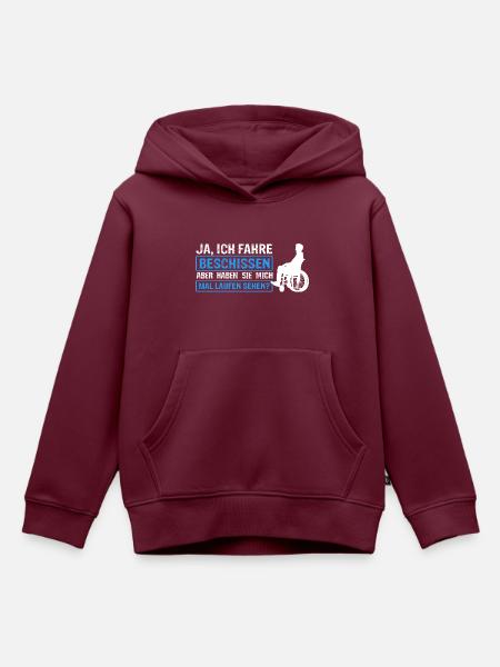 Rollstuhlfahrer Rollstuhl Spruch Geschenkidee Roll - Kinder Premium Organic Hoodie - Burgunderrot