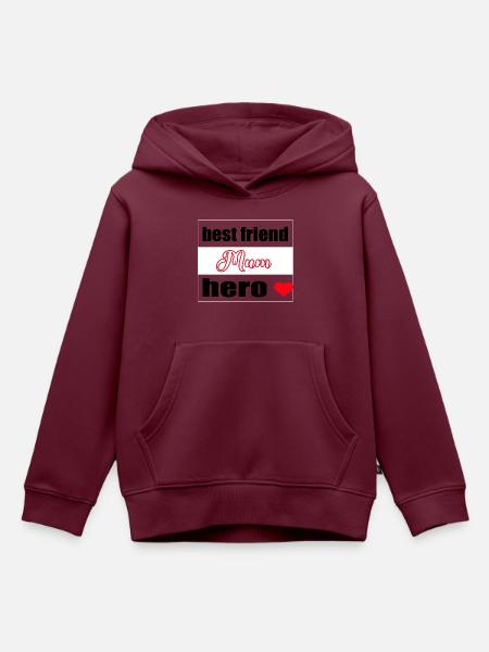 Mum, best friend, hero - Kinder Premium Organic Hoodie - Burgunderrot