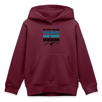 Usedom Insel Spruch ICH MUSS NUR NACH USEDOM - Kinder Premium Organic Hoodie - Burgunderrot - Vorne - AI Model Kid Female (0cm)