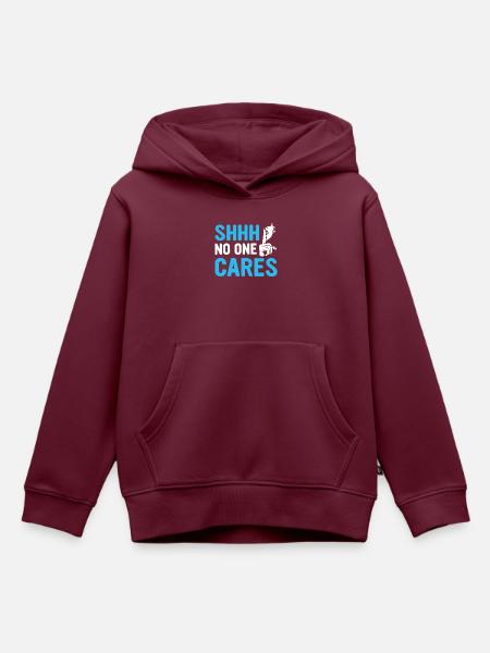 shhh no one cares - Kinder Premium Organic Hoodie - Burgunderrot